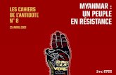 Les cahiers Myanmar : un peuple en résistance