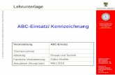 ABC-Einsatz/ Kennzeichnung