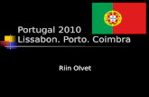 Portugal 2010 Lissabon. Porto. Coimbra