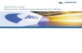 Tarifvertrag - TVN-Bayern und TV-MVG .2 Tarifvertrag MVG Tarifvertrag M¼nchner Verkehrsgesellschaft