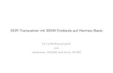 SDR Transceiver mit 300W Endstufe auf Hermes Basis .SDR Transceiver mit 300W Endstufe auf Hermes