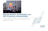 Bob the Builder - Build & Deploy von ADF Enterprise Anwendungen