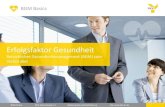 Erfolgsfaktor Gesundheit Betriebliches ...sentation_BGM_   BGM Basics BGM Online BKK Dachverband