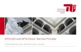 DFN-AAI und DFN-Cloud: Service Provider ??Gliederung - Shibboleth Service Provider - Grundlagen - Konfiguration Nextcloud - User Lifecyle / Theming / User Experience DFN-AAI und DFN-Cloud: