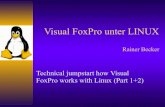 Visual FoxPro unter LINUX -   der Installation von Linux und Visual FoxPro Was man alles bereithalten sollte â€“ auer guten Nerven natrlich