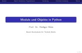 Module und Objekte in Python - Beuth Hochschule f¼r ... rweis/vorlesungen/Betriebssysteme/Weis... 