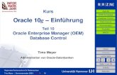 Oracle 10g - Einf¼hrung .PL/SQL blocks PL/SQL stored ... Oracle 10g - Einf¼hrung Author: Timo Meyer