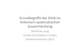 Grundbegriffe der Ethik im historisch systematischen ... mjung/wp-content/uploads/2011/06/...  Grundbegriffe