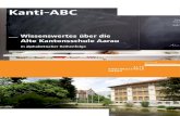 Kanti-ABC .Kanti-ABC __ Wissenswertes ¼ber die Alte Kantonsschule Aarau in alphabetischer Reihenfolge