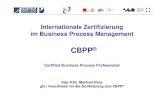 Certified Business Process Professional .afope) und ABPMP. Internationale Tr¤gerschaft Die international