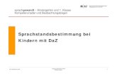 Sprachstandsbestimmung bei Kindern mit DaZ - blogs.fhnw.ch/zl/files/2018/09/UK2018_B2-_Sprachstandsbestimmung... 