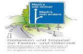Gedanken und Impulse zur Fasten- und Osterzeit - kkgw.de/texte/2011-04-03_schrift_ostern_2011.pdf 