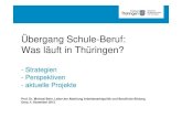œbergang Schule-Beruf: Was l¤uft in Th¼ringen? .Landesstrategie zur praxisnahen Berufsorientierung