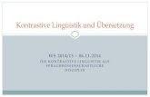 Kontrastive Linguistik und œbersetzung - Universit¤t ... DIE KONTRASTIVE LINGUISTIK ALS SPRACHWISSENSCHAFTLICHE