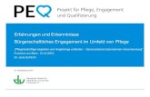 Erfahrungen und Erkenntnisse B¼rgerschaftliches Engagement .PEQ â€“ //Projekt f¼r Pflege, Engagement