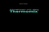 Abnehmen mit dem Thermomix - .sem Buch wurden f¼r den Thermomix® TM5 entwickelt und mit diesem