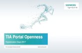 TIA Portal Openness - Siemens Digitalization Days 2017 .â€¢TIA Portal Produkte ab V13 SP1 z. B. STEP
