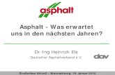 Asphalt - Was erwartet uns in den n¤chsten Jahren? .Asphalt Mixing Plant. Dr.-Ing. Heinrich Els