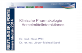 Update 2014: Klinische Pharmakologie â€“ Arzneimittelinteraktionen - K. Wild, Bad Urach