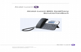 Alcatel-Lucent 8001 DeskPhone Benutze .Das Alcatel-Lucent 8001 DeskPhone ist ein innovatives VoIP-SIP-Telefon,
