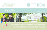 Alumni Ulm alumni@uni-ulm Einstieg ins Alumni-Netzwerk 1. Die Basisvariante steht allen Ehemaligen kostenlos