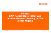 Einsatz SAP Retail Store (SRS) und mobile Datenerfassung ... Migros-Genossenschafts-Bund | Migros