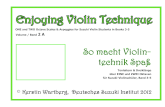 SSo macht Violin-o macht Violin- ttechnik Spaechnik and TWO Octave Scales & Arpeggios for Suzuki Violin