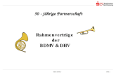 50 - j¤hrige Partnerschaft Rahmenvertr¤ge      der    BDMV & DHV