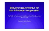 Architektur f¼r Multi-Roboter Kooperation .Stefan Merten Architektur f¼r Multi-Roboter Kooperation