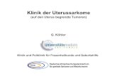 Klinik der Uterussarkome - ggg-b.deggg-b.de/_download/unprotected/koehler_g_uterussarkome_seltene_grav_k... 