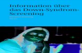Information ¼ber das Down-Syndrom- 2 Das Down-Syndrom Was ist das Down-Syndrom Das Down-Syndrom (Trisomie
