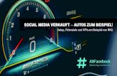 SOCIAL MEDIA VERKAUFT â€“ AUTOS ZUM BEISPIEL! .Conclusio 03.04.19 Social Media verkauft - Autos zum