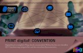 PRINT digital! CONVENTION - f-mp.de .PRINT digital! CONVENTION Digitaldruck erm¶glicht Wege durch