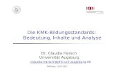 Die KMK-Bildungsstandards: Bedeutung, Inhalte und Analysedms- .Dr. Claudia Harsch Bildungsstandards