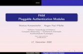 PAM Pluggable Authentication Modules - jauu. Administrator bestimmt Authentiï¬kationsmechanismus