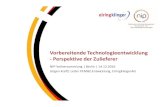 Vorbereitende Technologieentwicklung -Perspektive der ... (e.g. 50 g single shock in vertical and horizontal