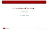FreeBSD im £“berblick - Was ist FreeBSD? Freies, UNIX-artiges Betriebssystem BSD! Berkeley Software