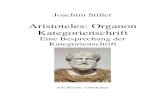 Aristoteles: Organon Kategorienschrift - Aristoteles: Organon - Buch I Kategorien-schrift In diesem