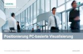 SIMATIC WinCC Positionierung PC-basierte Visualisierung WinCC RT Prof WinCC V7 Anzeige und Auswertung