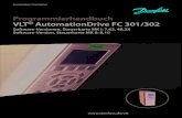 Programmierhandbuch VLT AutomationDrive FC 301/ ENGINEERING TOMORROW Programmierhandbuch VLT¢® AutomationDrive