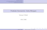 Fraktale Geometrie: Julia- Allgemeine Theorie Quadratische Funktionen & die Mandelbrot-Menge Julia-Mengen