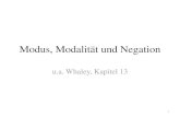 Modus und Negation - isfas.uni-kiel.de Modus vs. Modalit£¤t Modus eine grammatische Kategorie, die Modalit£¤t
