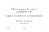 Effiziente Algorithmen und Datenstrukturen I Kapitel 5 ... 28.11.2008 Kapitel 5 1 Effiziente Algorithmen