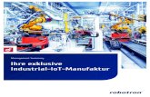 Management Summary Ihre exklusive Industrial-IoT-Manufaktur Industrial-IoT-Manufaktur Management Summary