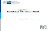 Algerien - Nordafrikas unbekannter Markt Algerien - Nordafrikas unbekannter Markt . Sabrina Abdelatif