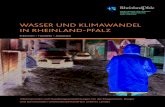 WASSER UND KLIMAWANDEL IN RHEINLAND-PFALZ werte, dass der Klimawandel die Wasserwirt-schaft in Rheinland-Pfalz
