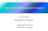 Das Krankenhaussystem in Japan - ifg- Hirotaka Furukawa I. Botschaftssekret£¤r, Botschaft von Japan