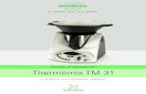 Guide d¢â‚¬â„¢utilisation Thermomix TM 31 - MONDIAL-SHOP du bol de mixage quand vous £´terez le VAROMA
