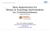 New Approaches for Shape & Topology Optimization for ... New Approaches for Shape & Topology Optimization