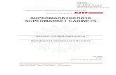 SUPERMARKTGER£â€‍TE SUPERMARKET CABINETS ... SUPERMARKTGER£â€‍TE SUPERMARKET CABINETS Betriebs- und Wartungsanleitung